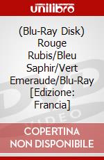 (Blu-Ray Disk) Rouge Rubis/Bleu Saphir/Vert Emeraude/Blu-Ray [Edizione: Francia] brd