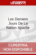 Les Derniers Jours De La Nation Apache dvd