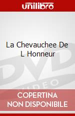 La Chevauchee De L Honneur dvd