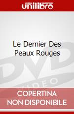 Le Dernier Des Peaux Rouges dvd