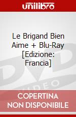 Le Brigand Bien Aime + Blu-Ray [Edizione: Francia] film in dvd