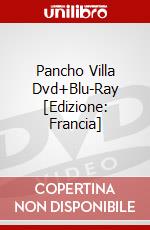 Pancho Villa Dvd+Blu-Ray [Edizione: Francia] dvd