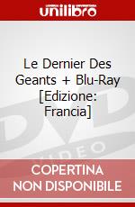 Le Dernier Des Geants + Blu-Ray [Edizione: Francia] dvd