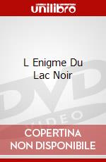 L Enigme Du Lac Noir dvd