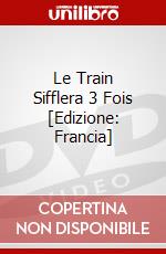 Le Train Sifflera 3 Fois [Edizione: Francia] dvd