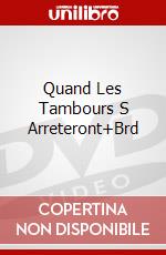 Quand Les Tambours S Arreteront+Brd dvd