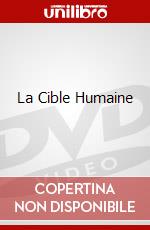 La Cible Humaine dvd