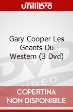 Gary Cooper Les Geants Du Western (3 Dvd) dvd