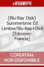 (Blu-Ray Disk) Summertime Ed Limitee/Blu-Ray+Dvd [Edizione: Francia] brd