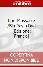 Fort Massacre /Blu-Ray +Dvd [Edizione: Francia] film in dvd