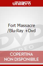 Fort Massacre /Blu-Ray +Dvd dvd