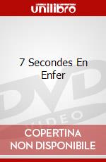 7 Secondes En Enfer dvd
