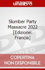 Slumber Party Massacre 2022 [Edizione: Francia] dvd