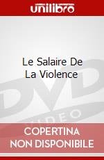 Le Salaire De La Violence dvd