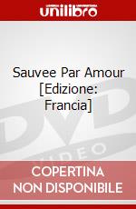 Sauvee Par Amour [Edizione: Francia] dvd