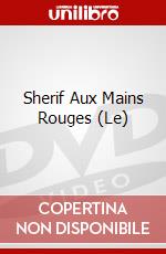 Sherif Aux Mains Rouges (Le) [Edizione: Francia] dvd