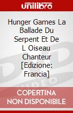 Hunger Games La Ballade Du Serpent Et De L Oiseau Chanteur [Edizione: Francia] dvd