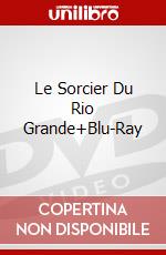 Le Sorcier Du Rio Grande+Blu-Ray dvd