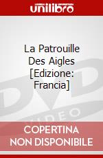 La Patrouille Des Aigles [Edizione: Francia] dvd