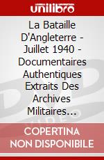 La Bataille D'Angleterre - Juillet 1940 - Documentaires Authentiques Extraits Des Archives Militaires [Edizione: Francia] dvd
