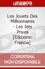 Les Jouets Des Millionnaires - Les Jets Prives [Edizione: Francia] dvd