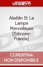 Aladdin Et La Lampe Merveilleuse [Edizione: Francia] dvd