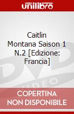 Caitlin Montana Saison 1 N.2 [Edizione: Francia] dvd