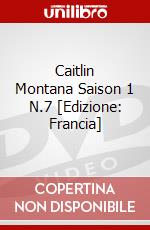 Caitlin Montana Saison 1 N.7 [Edizione: Francia] dvd