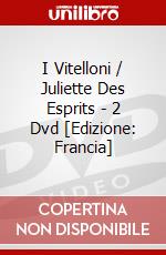 I Vitelloni / Juliette Des Esprits - 2 Dvd [Edizione: Francia] dvd