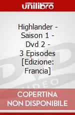 Highlander - Saison 1 - Dvd 2 - 3 Episodes [Edizione: Francia] dvd