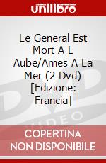 Le General Est Mort A L Aube/Ames A La Mer (2 Dvd) [Edizione: Francia] dvd