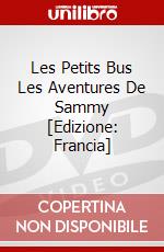 Les Petits Bus Les Aventures De Sammy [Edizione: Francia] dvd