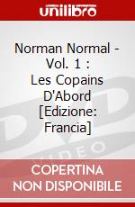Norman Normal - Vol. 1 : Les Copains D'Abord [Edizione: Francia] dvd