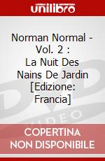 Norman Normal - Vol. 2 : La Nuit Des Nains De Jardin [Edizione: Francia] dvd