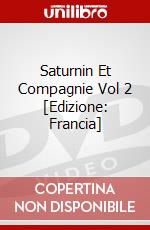 Saturnin Et Compagnie Vol 2 [Edizione: Francia] dvd