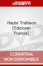 Haute Trahison [Edizione: Francia] dvd
