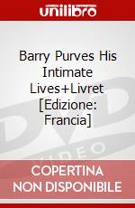 Barry Purves His Intimate Lives+Livret [Edizione: Francia] dvd