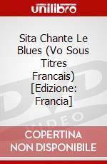 Sita Chante Le Blues (Vo Sous Titres Francais) [Edizione: Francia] dvd