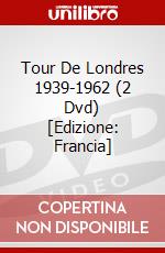 Tour De Londres 1939-1962 (2 Dvd) [Edizione: Francia] dvd