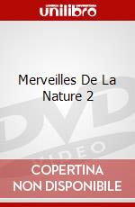 Merveilles De La Nature 2 dvd