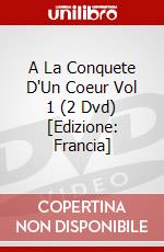 A La Conquete D'Un Coeur Vol 1 (2 Dvd) [Edizione: Francia] dvd