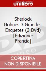 Sherlock Holmes 3 Grandes Enquetes (3 Dvd) [Edizione: Francia] dvd