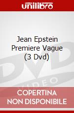 Jean Epstein Premiere Vague (3 Dvd) dvd
