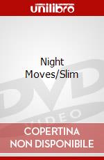 Night Moves/Slim dvd