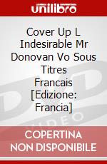 Cover Up L Indesirable Mr Donovan Vo Sous Titres Francais [Edizione: Francia] film in dvd