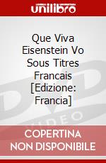 Que Viva Eisenstein Vo Sous Titres Francais [Edizione: Francia] dvd