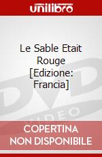 Le Sable Etait Rouge [Edizione: Francia] dvd