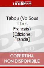 Tabou (Vo Sous Titres Francais) [Edizione: Francia] dvd