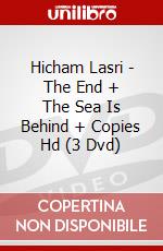 Hicham Lasri - The End + The Sea Is Behind + Copies Hd (3 Dvd) dvd