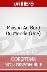 Maison Au Bord Du Monde (Une) dvd